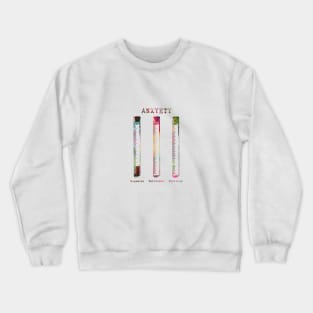 Vial Test Tube Anxiety Crewneck Sweatshirt